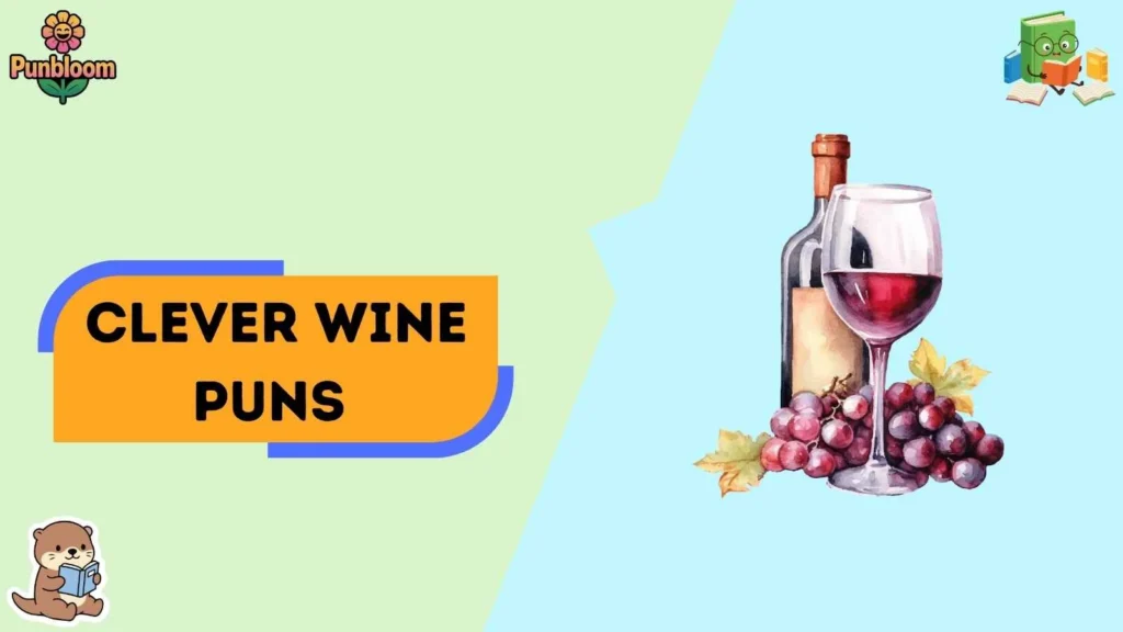 Clever Wine Puns
