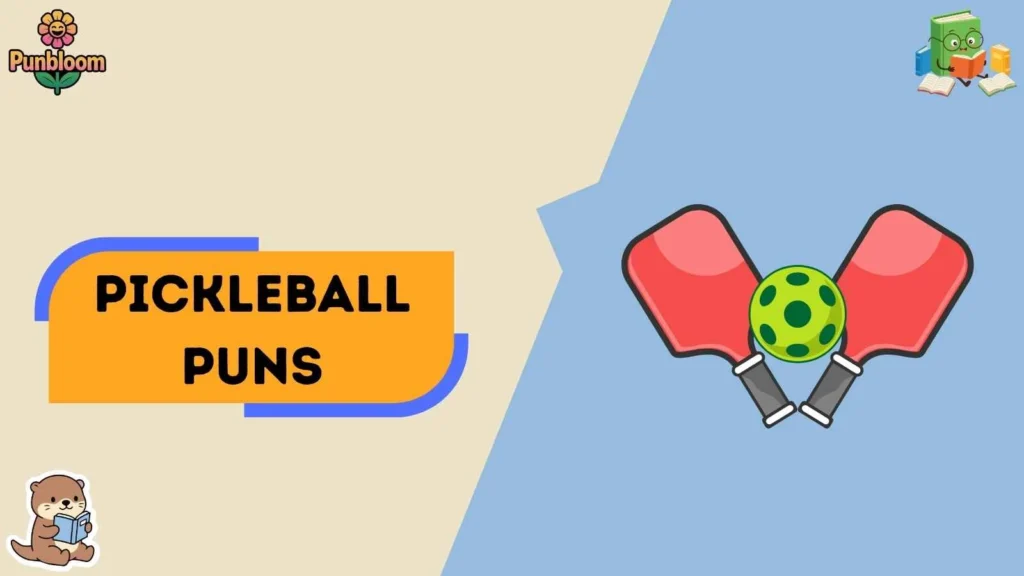 Pickleball Puns