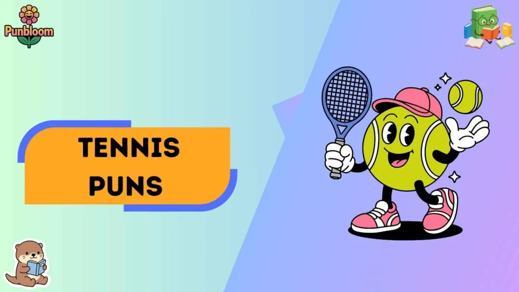 Tennis Puns 