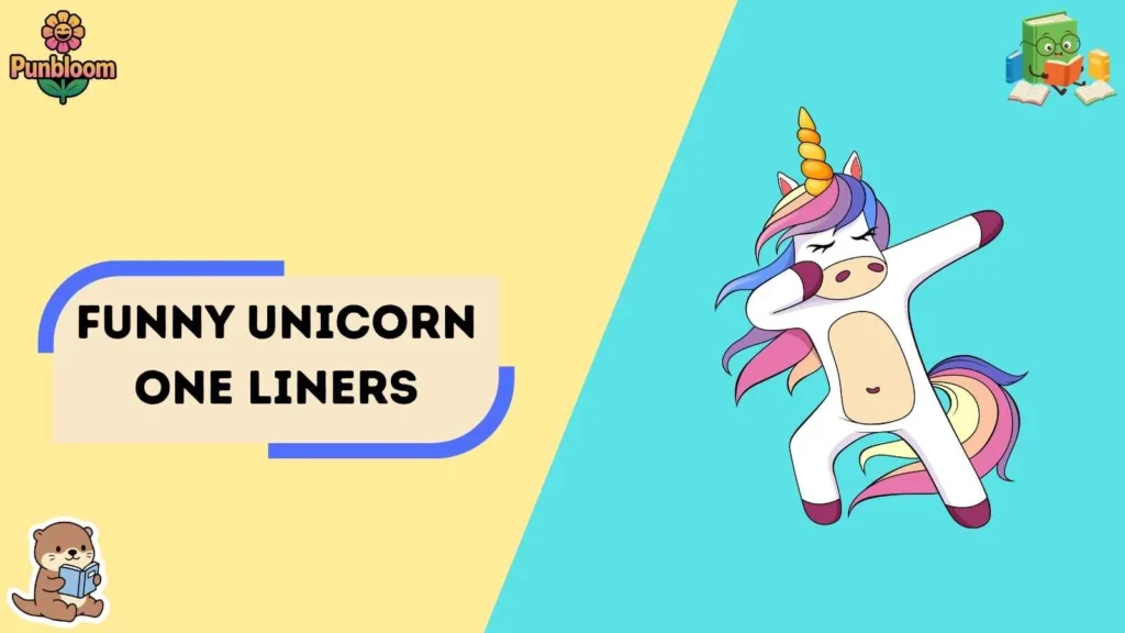 Funny Unicorn One-Liners