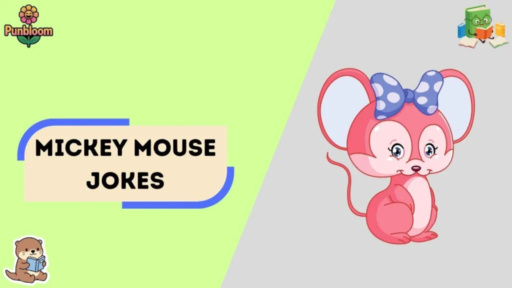 Mickey Mouse Jokes