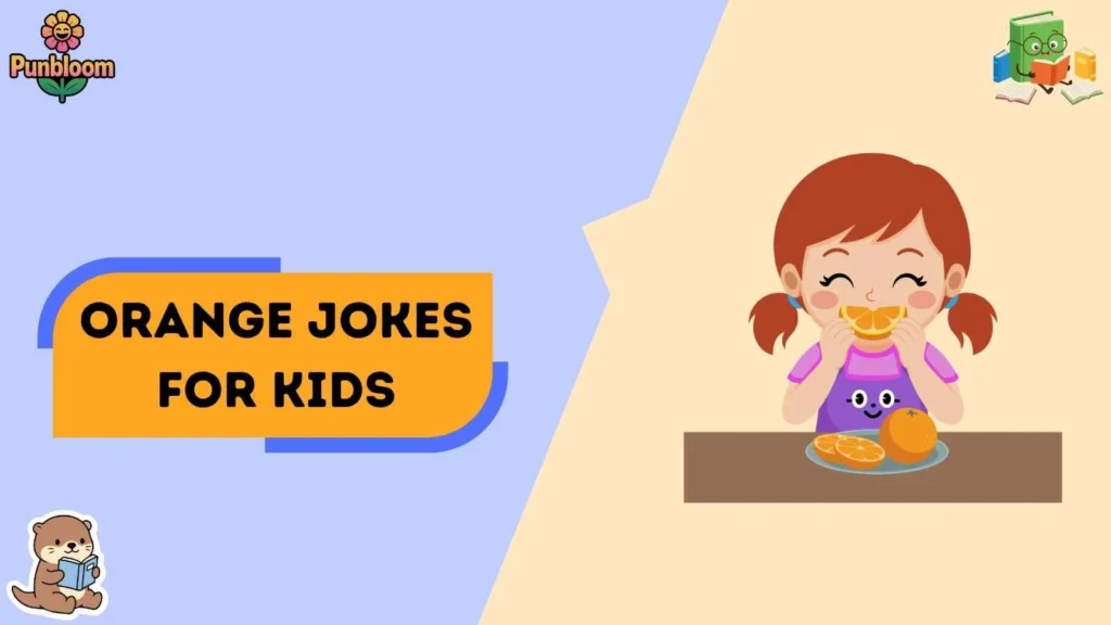 Orange Jokes for Kids