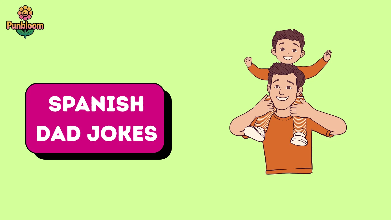 spanish dad jokes