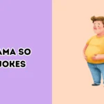 yo mama so fat jokes