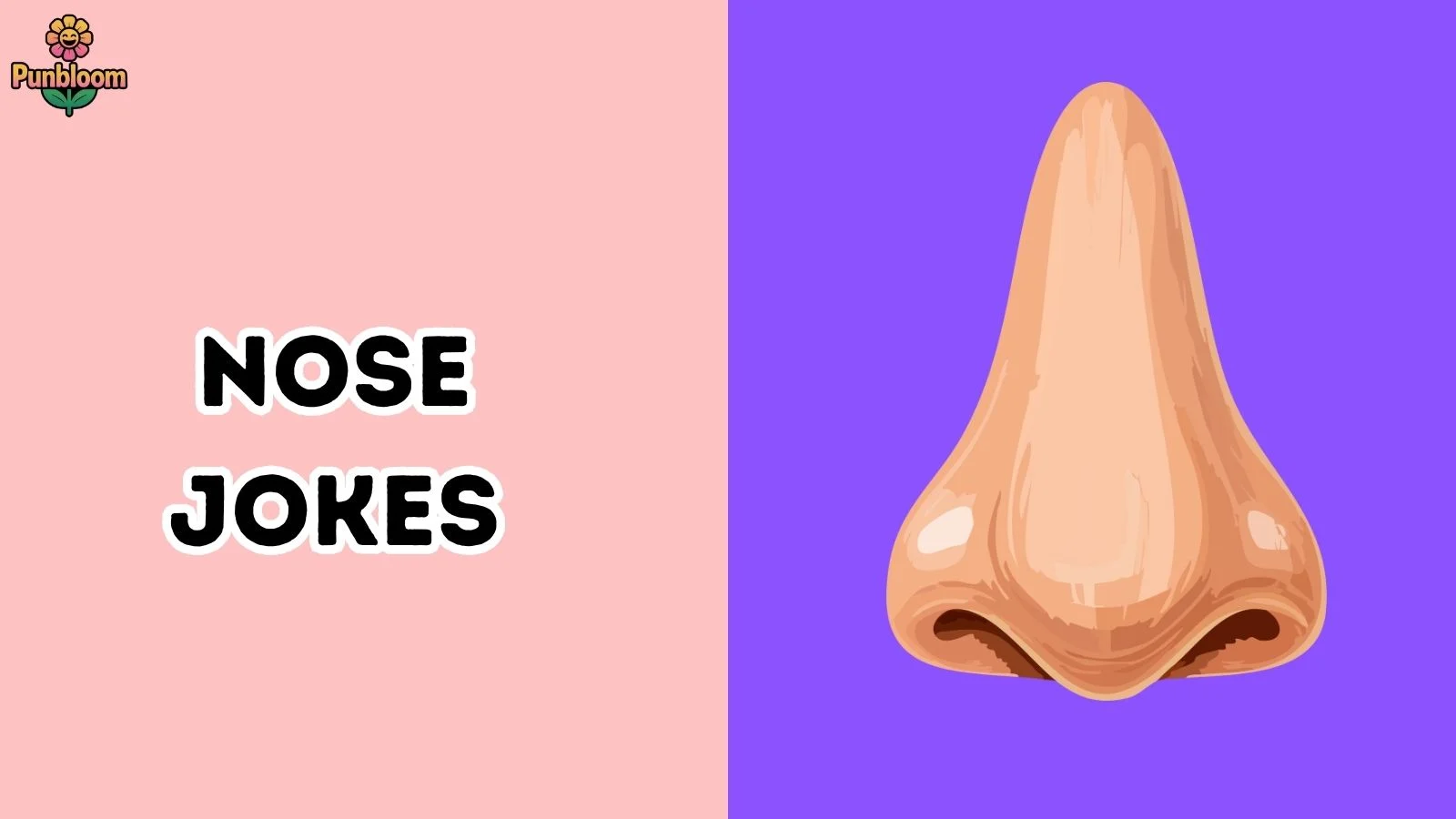 nose jokes