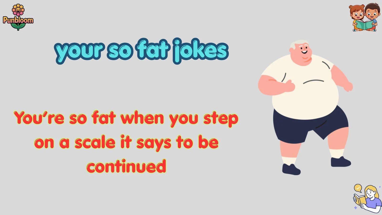 your so fat jokes