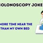 colonoscopy jokes