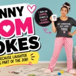 funny mom jokes