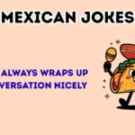Mexican jokes
