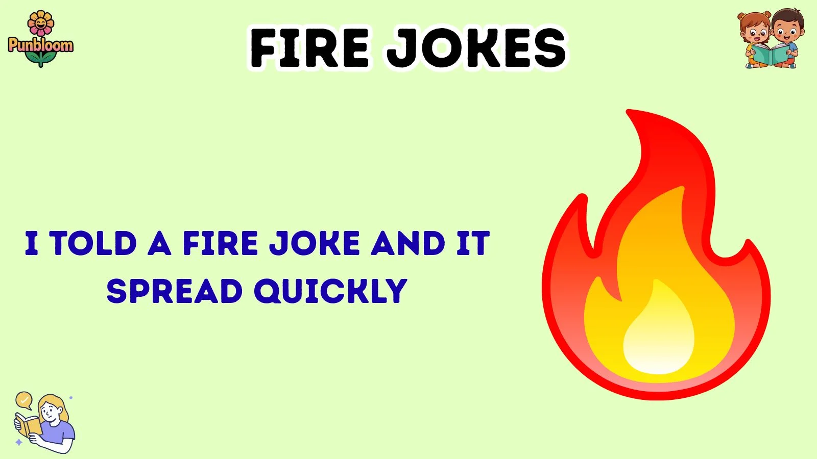 Fire jokes