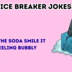 Ice breaker jokes