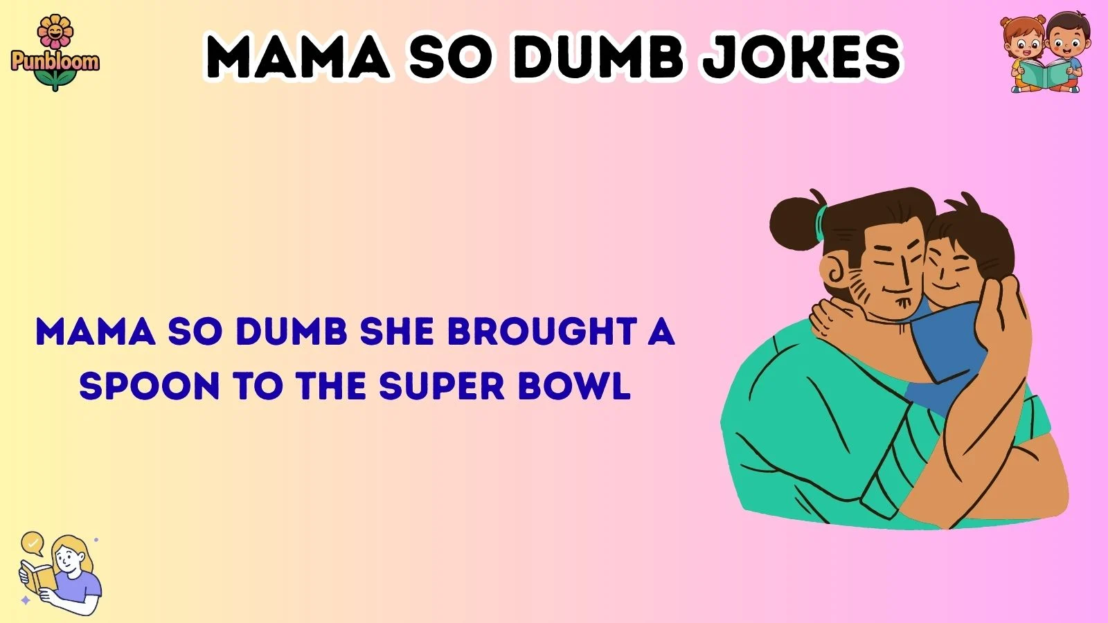 Mama So Dumb jokes