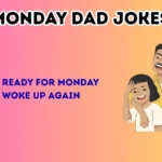 monday dad jokes