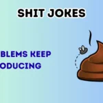 shit jokes