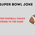 Super Bowl Joke