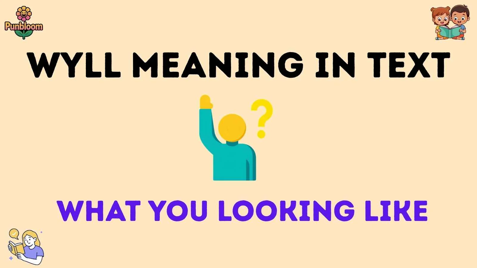 wyll meaning in text