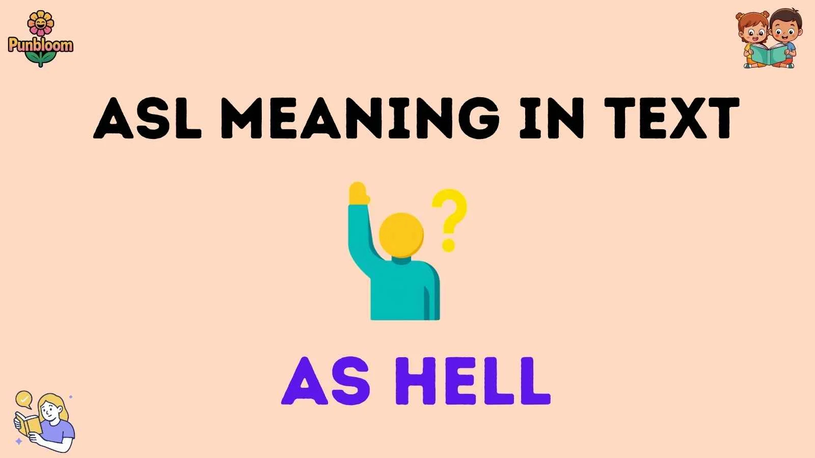 asl meaning in text