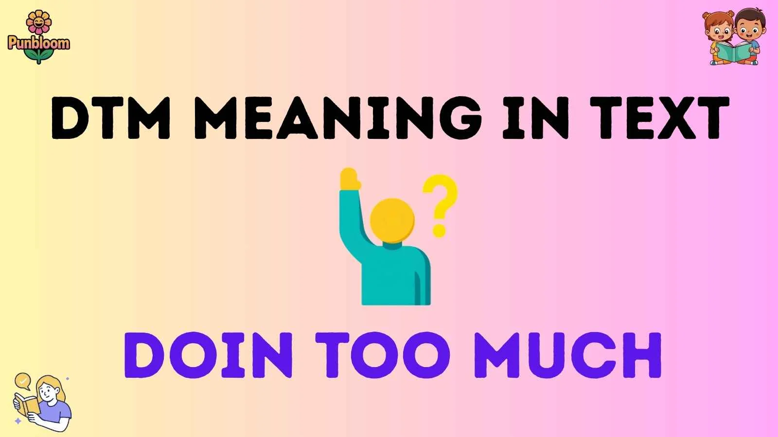 dtm meaning in text