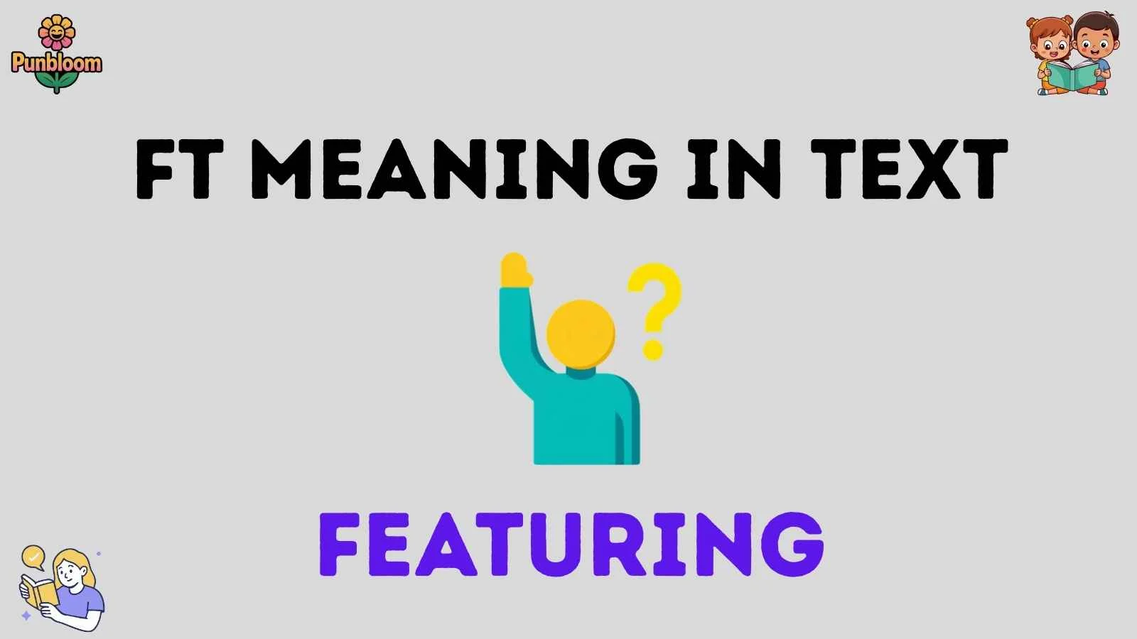 ft meaning in text