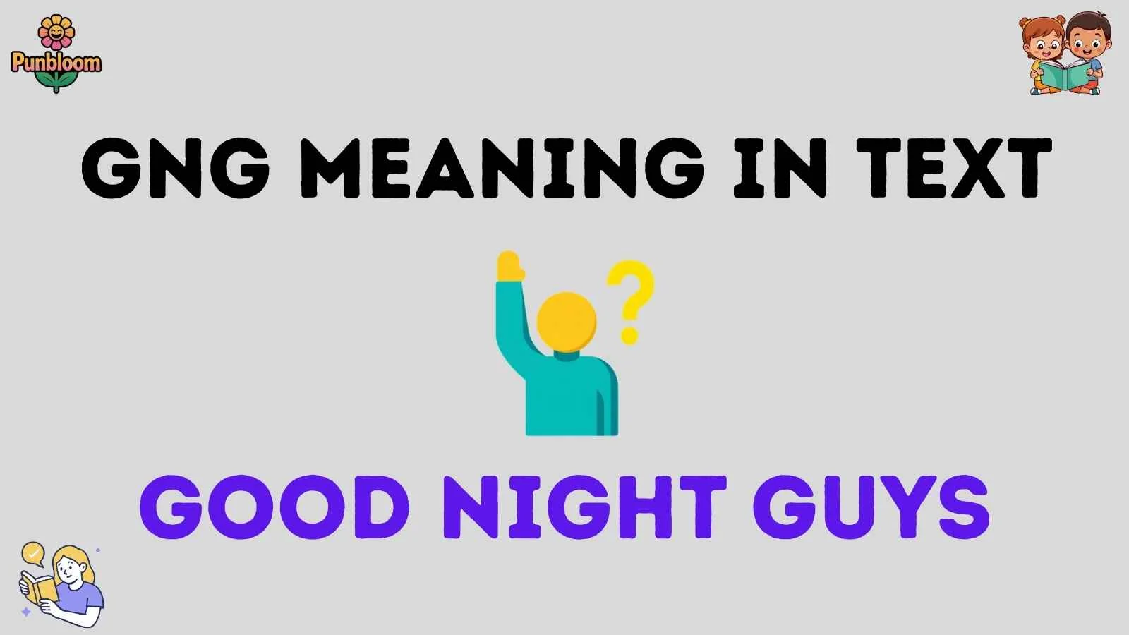 gng meaning in text