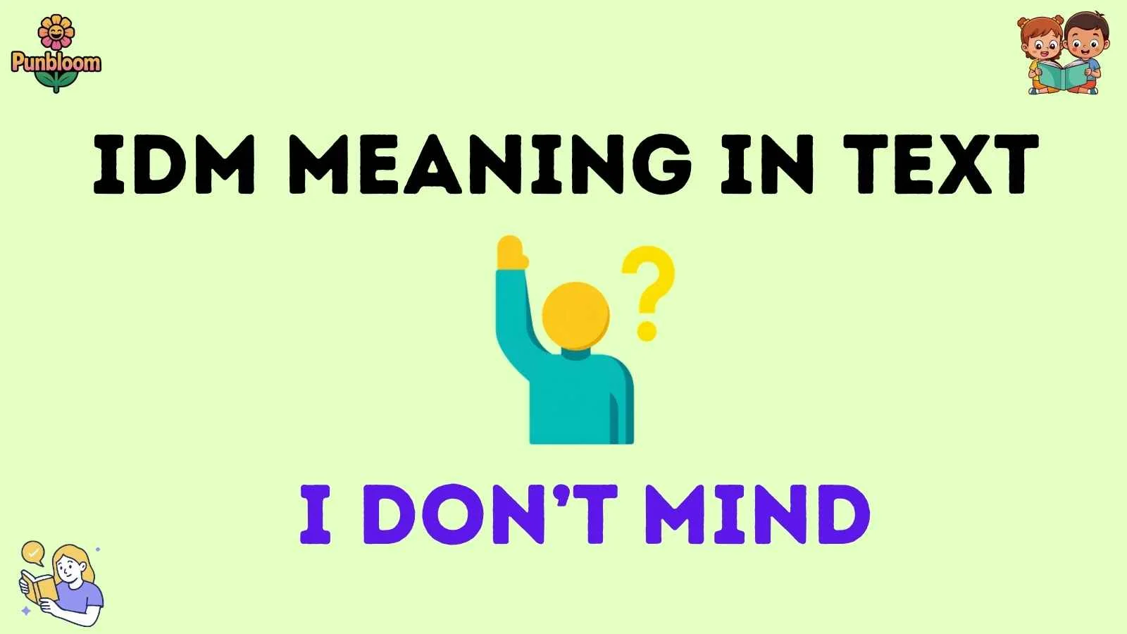 idm meaning in text