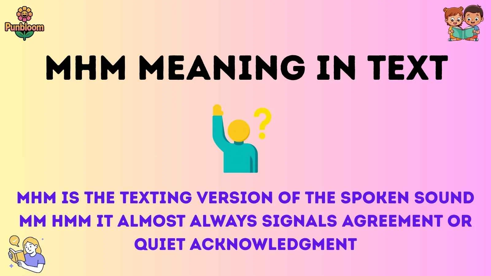 mhm meaning in text