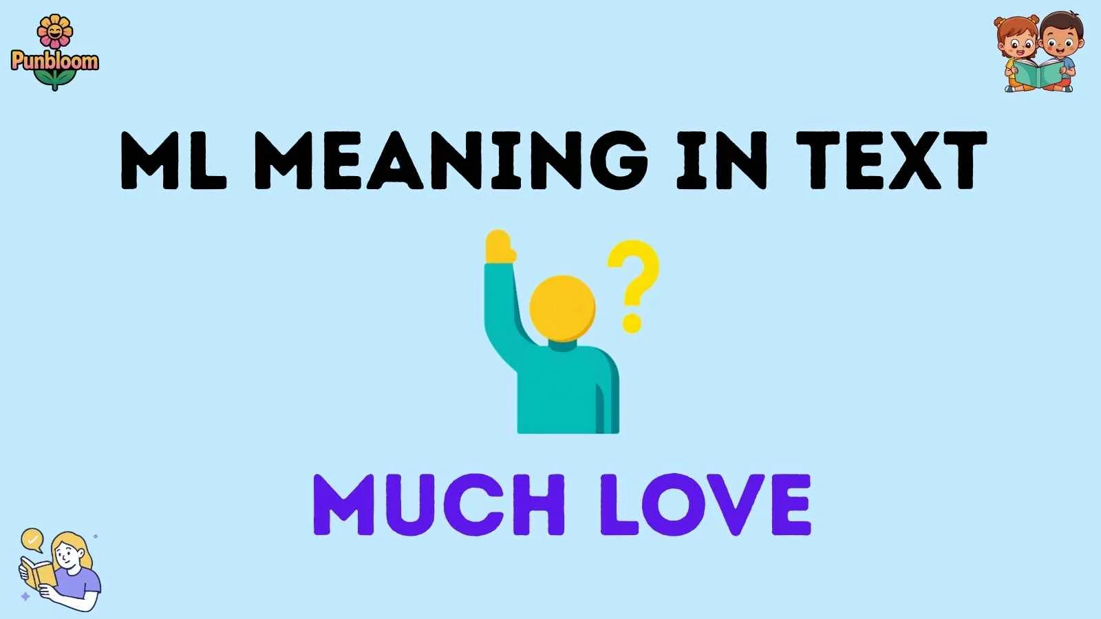 ml meaning in text