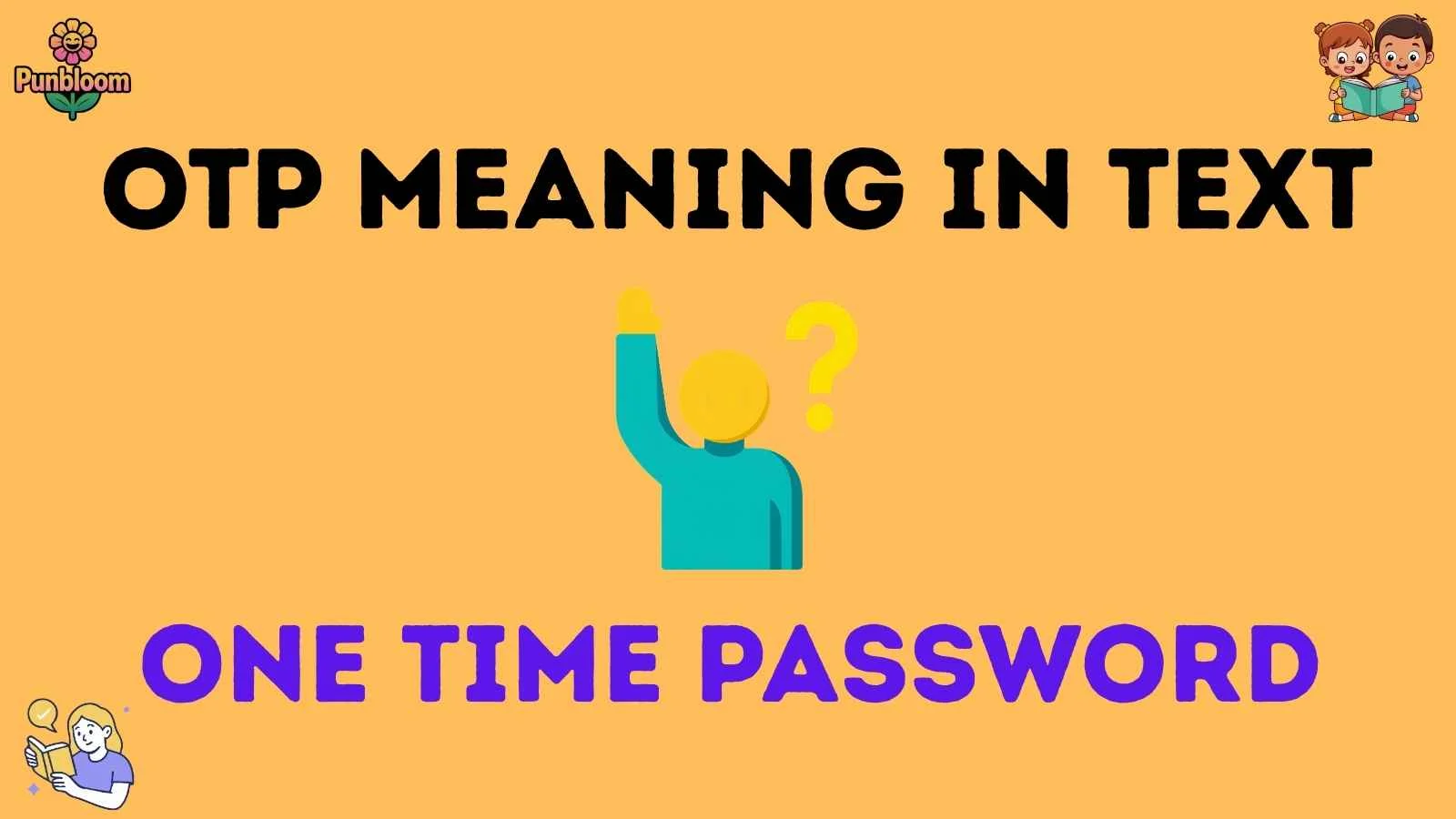 otp meaning in text