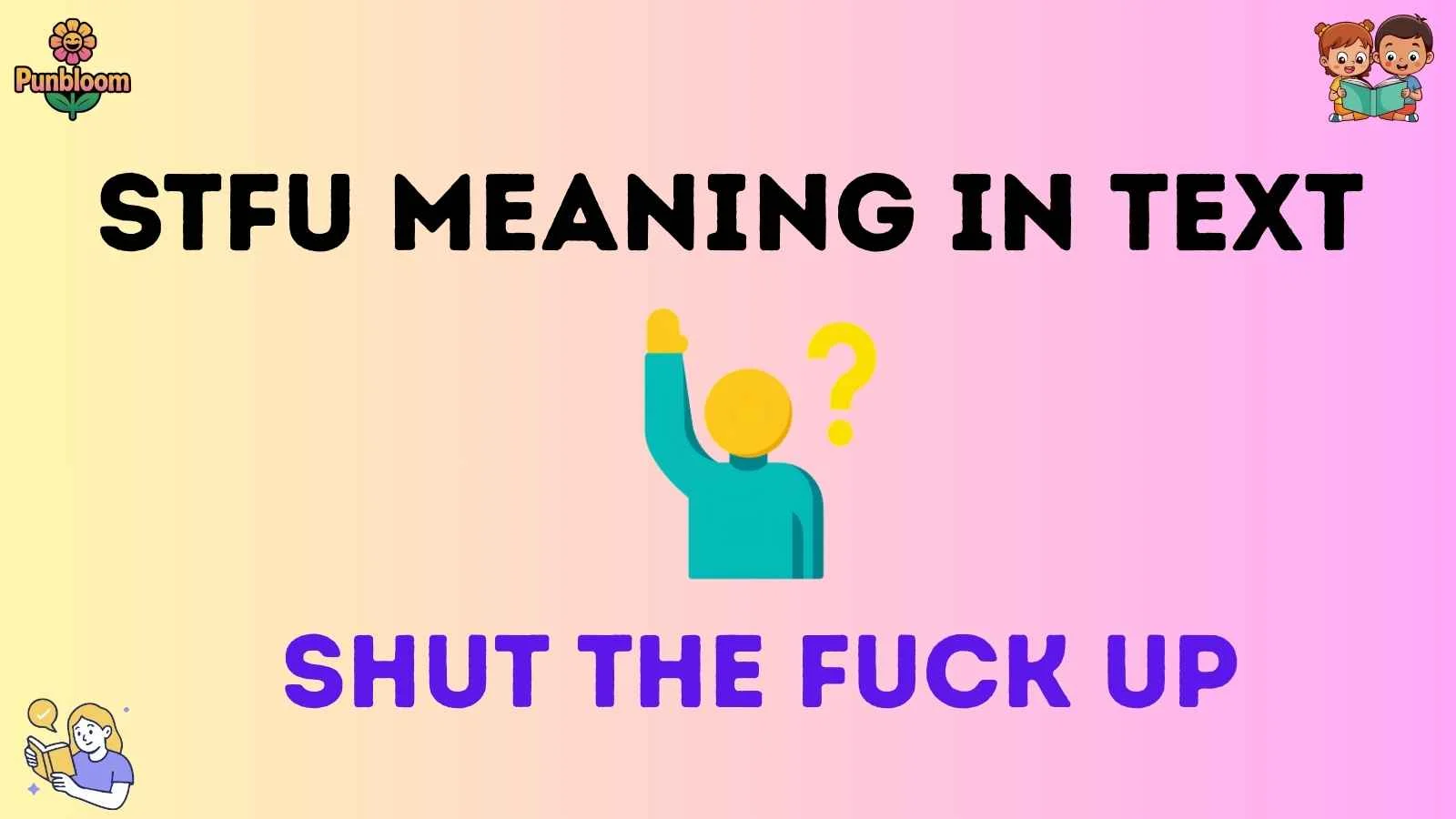 stfu meaning in text