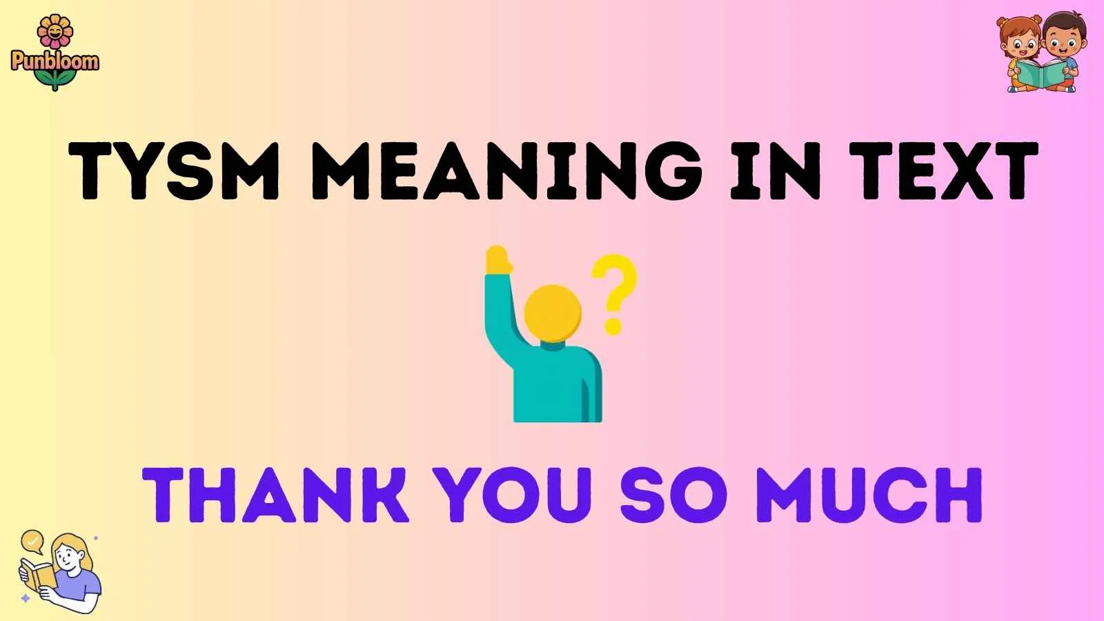 tysm meaning in text
