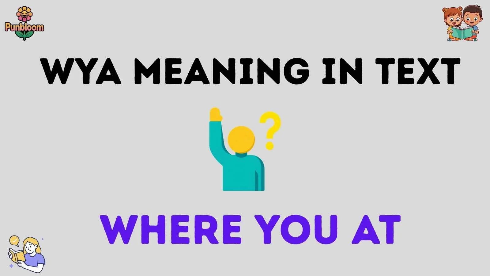 wya meaning in text