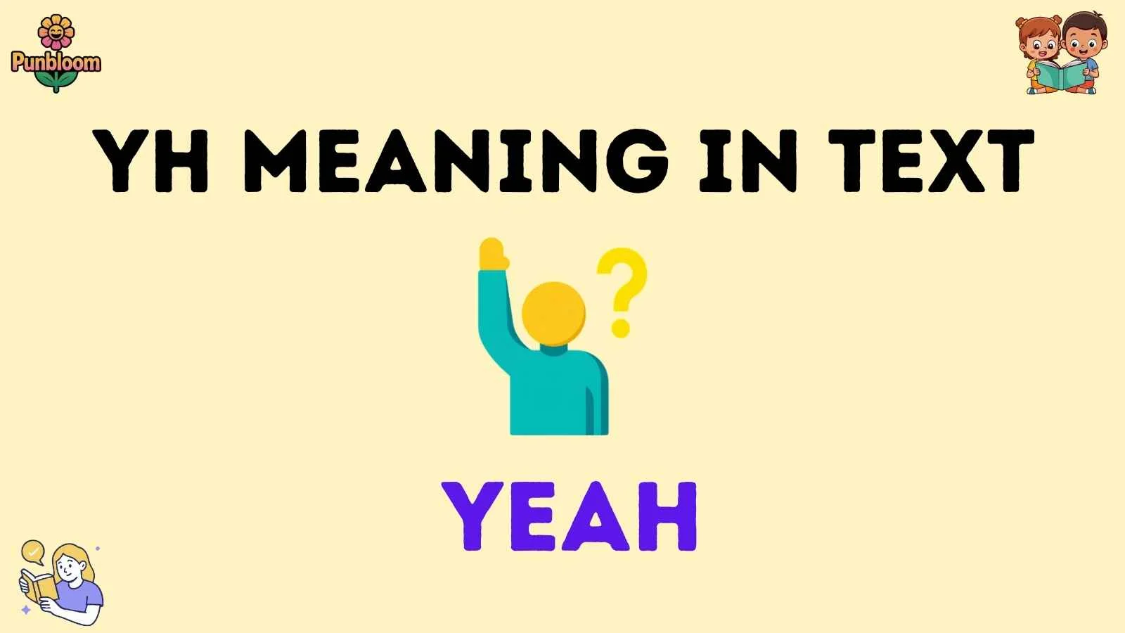 yh meaning in text