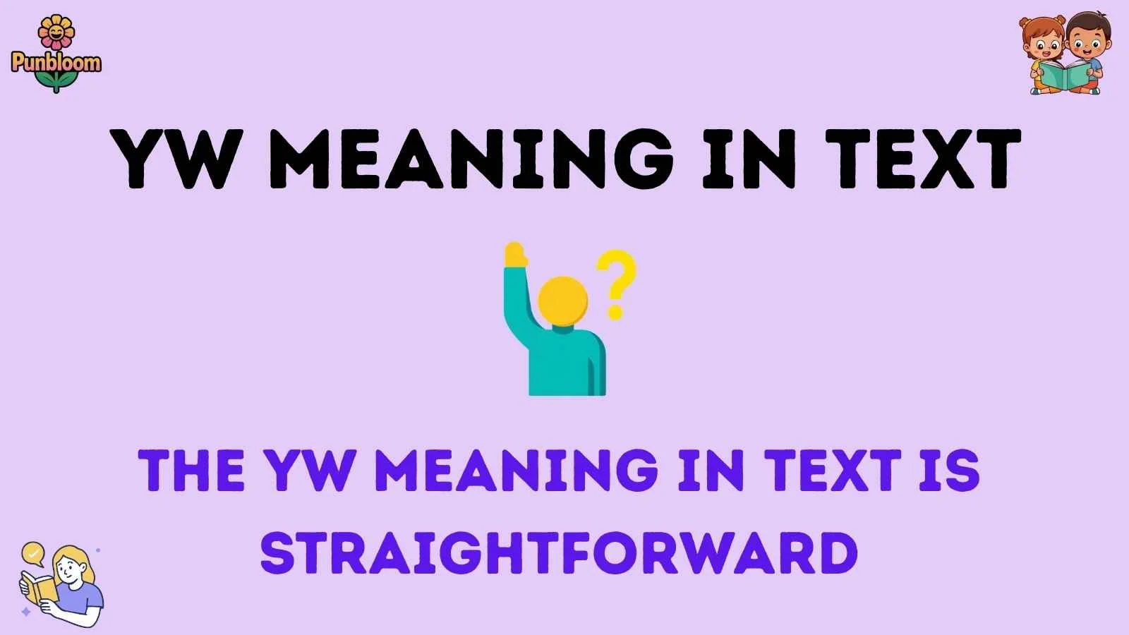 yw meaning in text